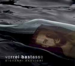 Vorrei bastasse