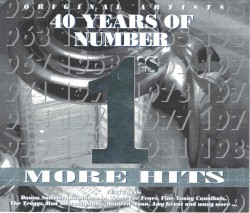 40 Years of Number 1’s: More Hits
