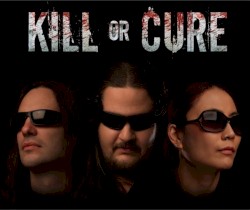 Kill or Cure