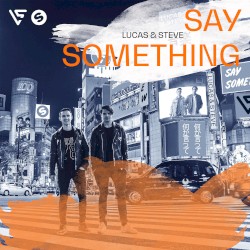 Say Something
