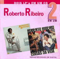 Coisas da Vida / Roberto Ribeiro