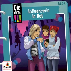Die drei !!! Fall 98: Influencerin in Not
