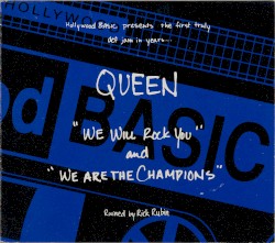 We Will Rock You / We Are the Champions