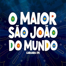O Maior São João do Mundo