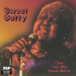 They Call Me Sweet Betty