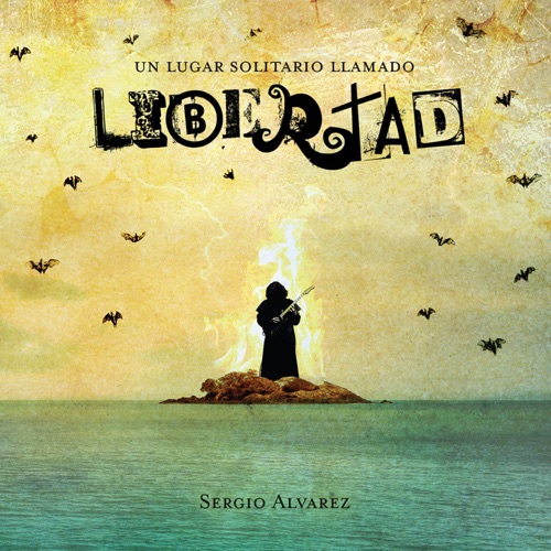 Un lugar solitario llamado libertad
