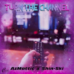 Turn the Channel