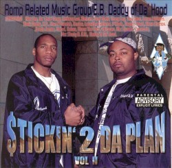 Stickin 2 da Plan, Volume II