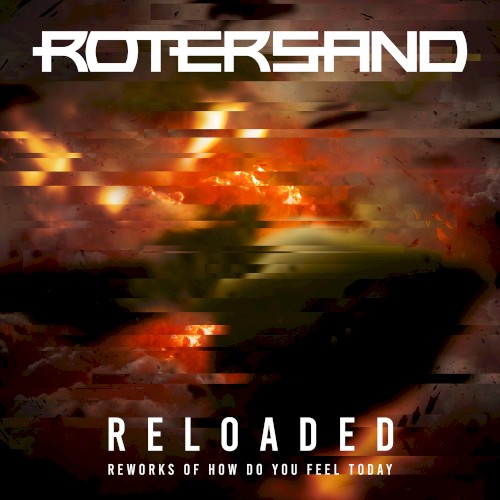 Reloaded: Reworks of How Do You Feel Today