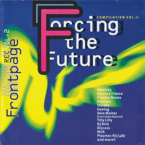 Frontpage Compilation, Vol. 2: Forcing the Future