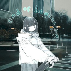 End of Beginning