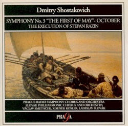 Symphony No. 3 "The First of May" / October / The Execution of Stepan Razin