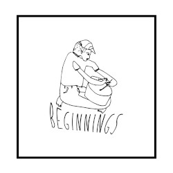 Beginnings