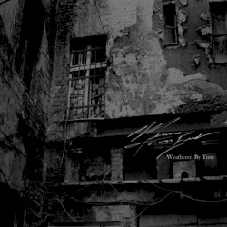 Weathered by Time