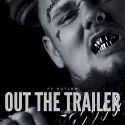 Out the Trailer