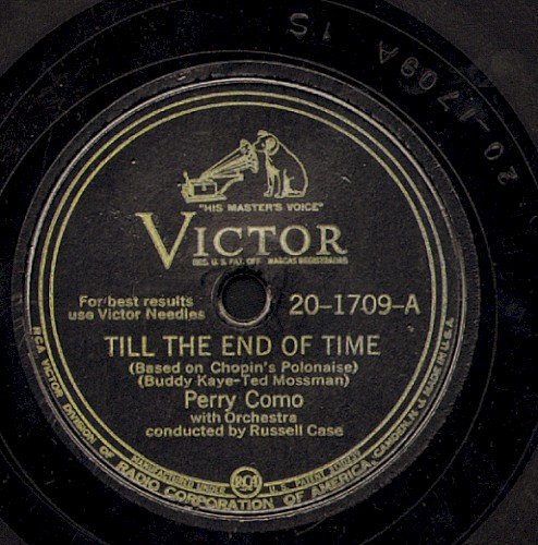 Till the End of Time / (Did You Ever Get) That Feeling in the Moonlight