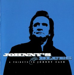 Johnny's Blues: A Tribute to Johnny Cash