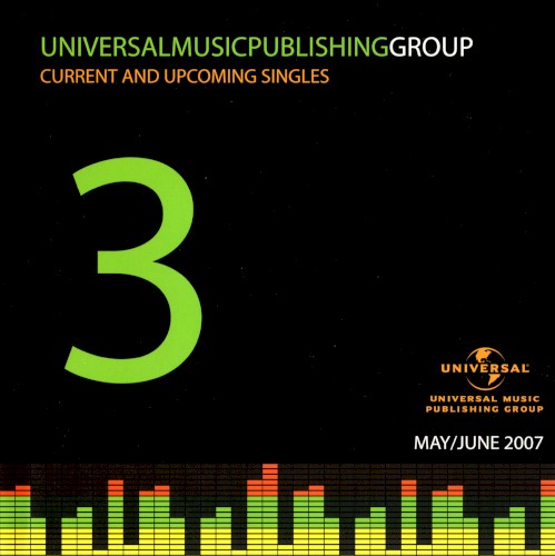 Universal Music Publishing Group Current and Upcoming Singles May/June 2007