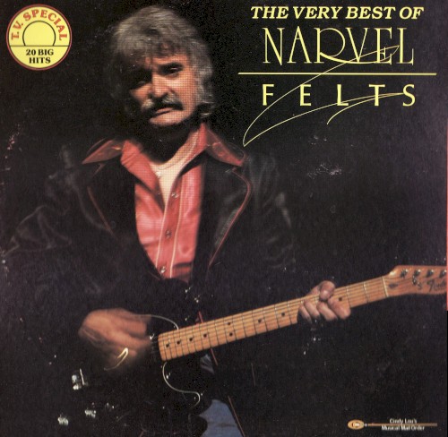 The Very Best of Narvel Felts