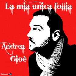 La mia unica follia