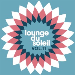 Lounge du Soleil, Vol.11