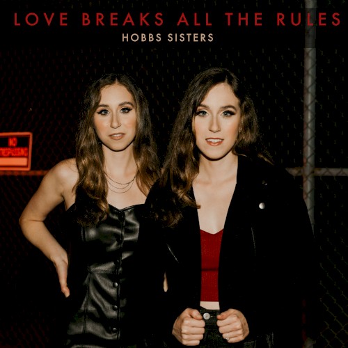 Love Breaks All the Rules