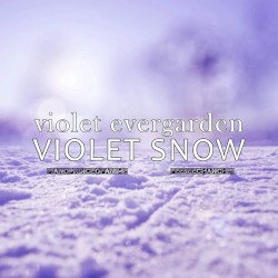 Violet Snow (From "Violet Evergarden")