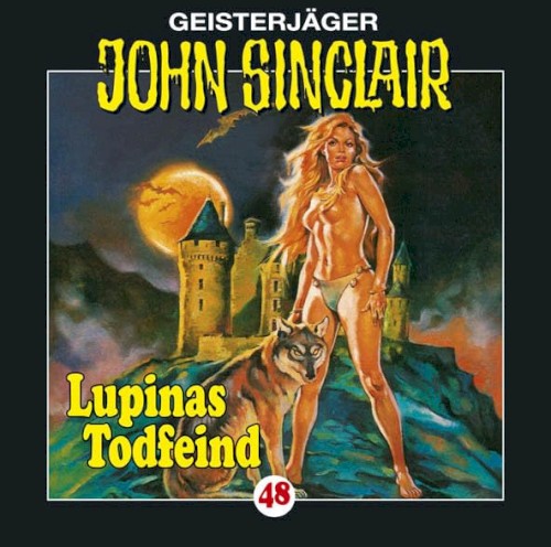 Geisterjäger John Sinclair Folge 048: Lupinas Todfeind (2/2)