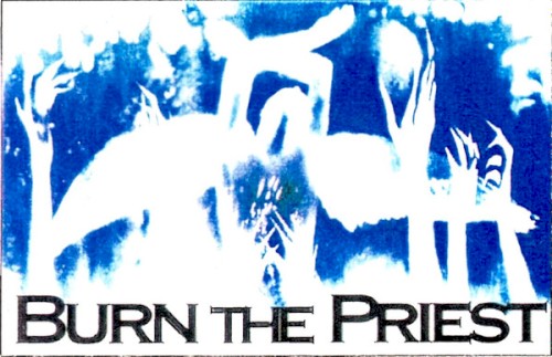 Burn the Priest