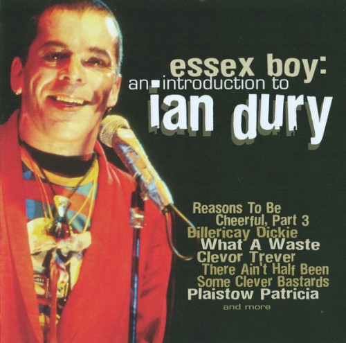 Essex Boy: An Introduction to Ian Dury