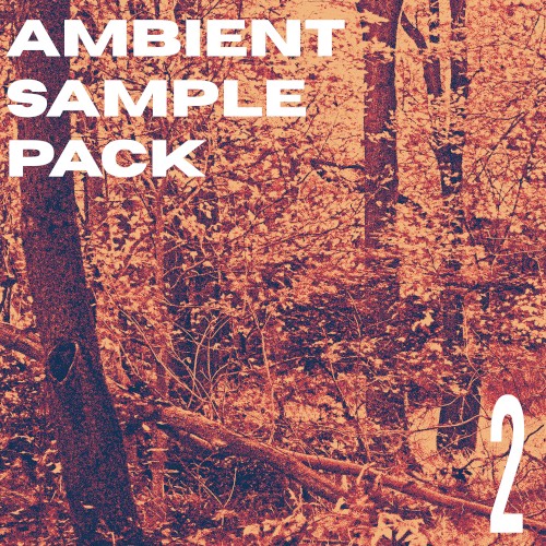 Ambient Sample Pack 2: Spectral Explorations