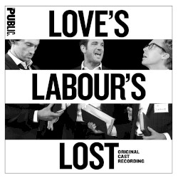 Love’s Labour’s Lost