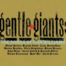 Gentle Giants: The Songs of Don Williams