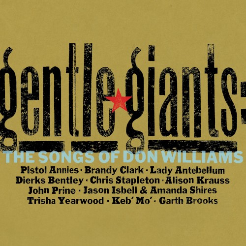 Gentle Giants: The Songs of Don Williams