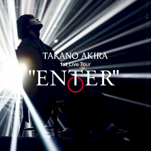 高野洸 1st Live Tour “ENTER” SETLIST