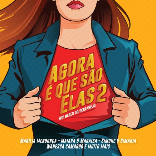 Agora é que são elas 2: Mulheres do sertanejo
