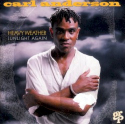 Heavy Weather Sunlight Again