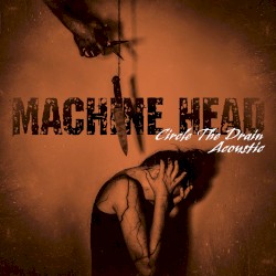 Circle the Drain (acoustic)