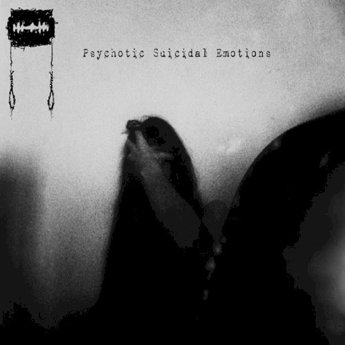 Psychotic Suicidal Emotions
