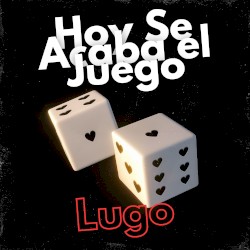 Hoy se acaba el juego