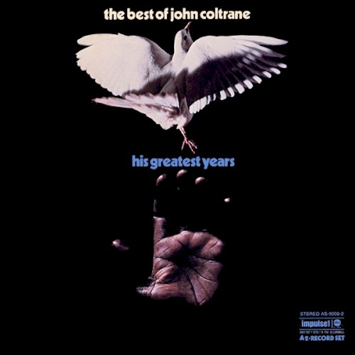 The Best of John Coltrane – His Greatest Years