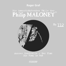 Die haarsträubenden Fälle des Philip Maloney, N° 112