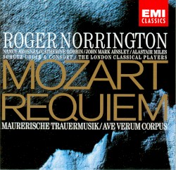 Requiem / Maurerische Trauermusik / Ave Verum Corpus