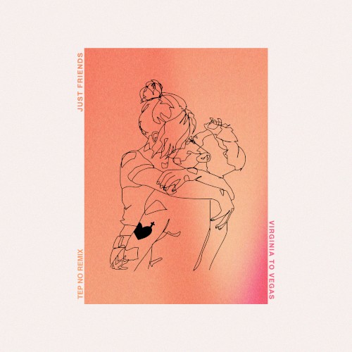 Just Friends (Tep No remix)