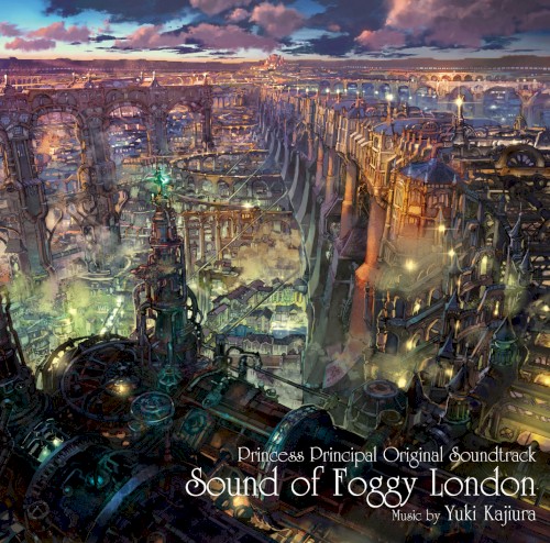 TV Anime "Princess Principal" (Original Soundtrack): Sound of Foggy London