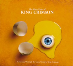 The Many Faces of King Crimson