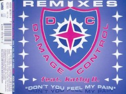Don't You Feel My Pain (Remixes)