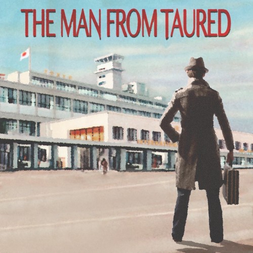 The Man From Taured