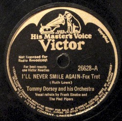 I’ll Never Smile Again / Marcheta