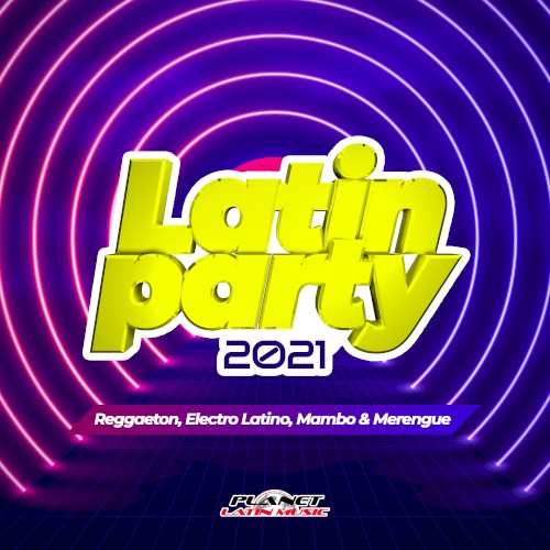 Latin Party 2021